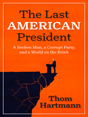 cover image of The Last American President